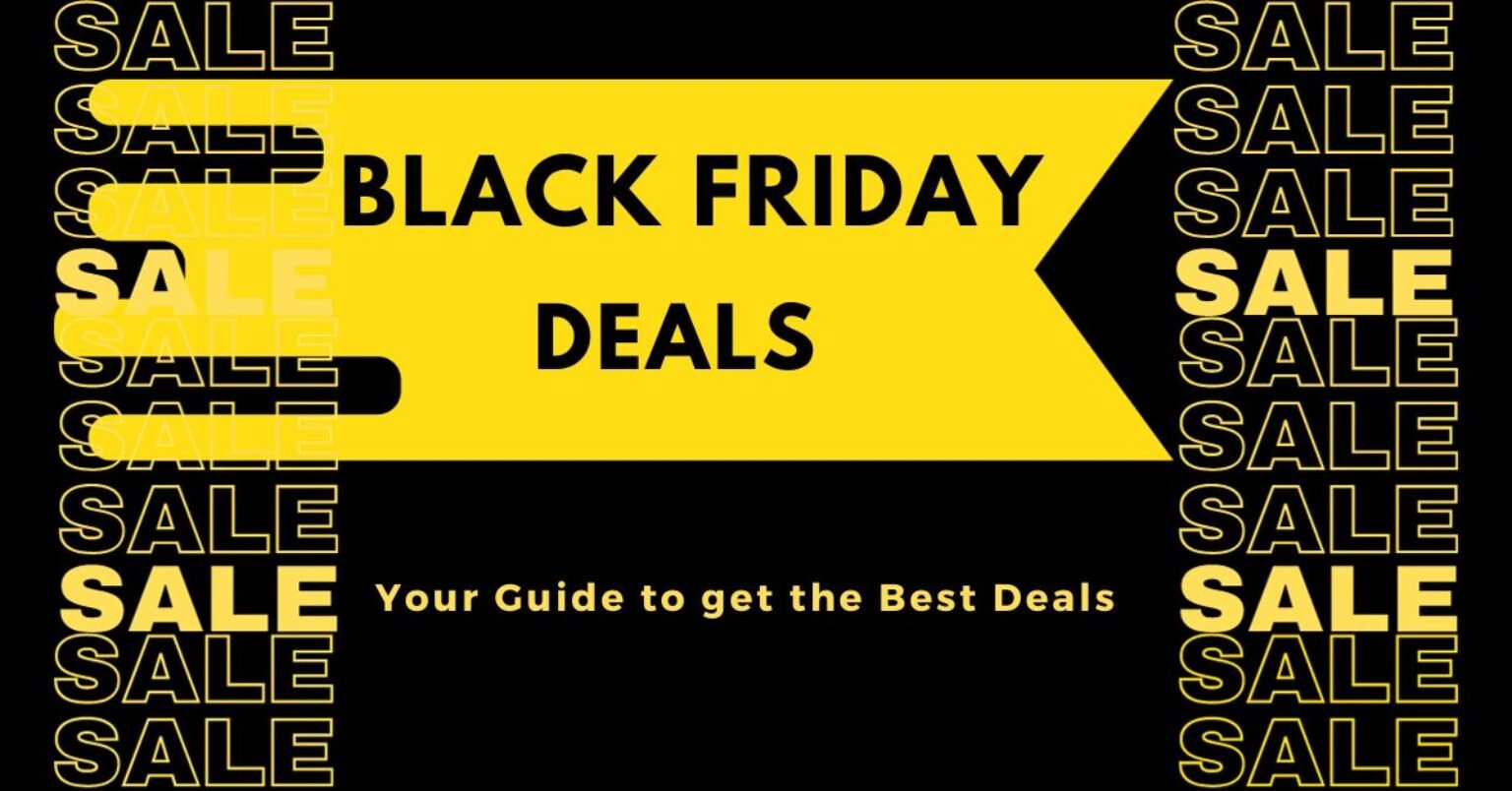 Black Friday Deals 2024 Your Guide to get the Best Deals Flyer Offers